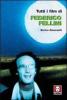 Tutti i film di Federico Fellini