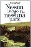 Nessun luogo. Da nessuna parte