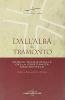 Dall'alba al tramonto. Storia tradizionale della cristianit� occidentale