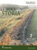 Le voci della storia. Con espansione online. Ediz. riforma. Per le Scuole superiori vol.2
