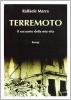 Terremoto. Il racconto della mia vita