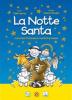La notte santa. Come San Francesco invent� il presepe