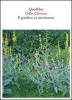 Il giardino in movimento. Da La Vall�e al giardino planetario