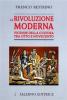 La rivoluzione moderna. Vicende della cultura tra Otto e Novecento