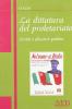 La dittatura del proletariato. Scritti e discorsi politici