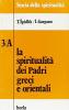 La spiritualit� dei padri greci e orientali