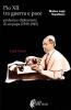 Pio XII tra guerra e pace. Profezia e diplomazia di un papa (1939-1945)