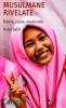 Musulmane rivelate. Donne, Islam, modernit�