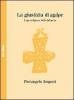 La giustizia di Ag�pe. L'ago religioso della bilancia
