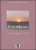 Il sole della sera. La ricerca del benessere nella terza et� e non solo...