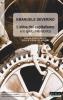 L' etica del capitalismo e lo spirito della tecnica