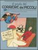 Il secolo del Corriere dei Piccoli. Un'antologia del pi� amato settimanale illustrato