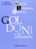 Goldoni e la commedia. Per le Scuole superiori