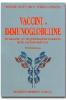 Vaccini e immunoglobuline