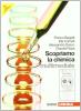 Scopriamo la chimica. Con espansione online. Per le Scuole superiori. Con DVD-ROM