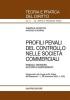 Profili penali del controllo nelle societ� commerciali. Sindaci, revisori, autorit� indipendenti
