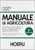 Manuale di agricoltura. Per gli Ist. Tecnici agrari