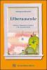 Liberamente. Letture, laboratori creativi e di comunicazione. Con espansione. Per la 4� classe elementare