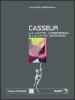 Casseur. La lotta, l'ebbrezza, la citt� giardino