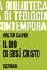 Il Dio di Ges� Cristo