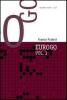 Eurogo. Ediz. inglese vol. 3/5-6: Go in Europe 1968-1978-Go in Europe 1979-1988