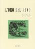 L' oro del Reno. Opera in un atto e 4 scene