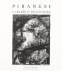 Piranesi. Carceri d'invenzione. Con CD-ROM