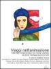 Viaggi nell'animazione. Interventi e testimonianze sul mondo animato da �mile Raynaud a Second Life