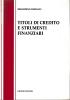 Titoli di credito e strumenti finanziari