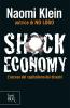 Shock economy. L'ascesa del capitalismo dei disastri