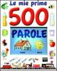 Le mie prime 500 parole