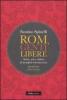 Rom, genti libere. Storia, arte e cultura di un popolo misconosciuto