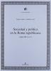 Sociedad y politica en la Roma republicana