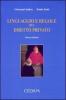 Linguaggio e regole del diritto privato. Nuovo manuale per i corsi universitari