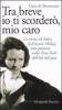 Tra breve io ti scorder�, mio caro. La storia di Edna St. Vincent Millay, una poetessa nella New York dell'et� del jazz