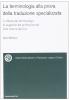 La terminologia alla prova della traduzione specializzata