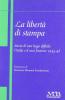 La libert� di stampa. Storia di una legge difficile...