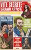 Vite segrete dei grandi artisti. Tutto ci� che non vi hanno mai voluto raccontare sui pi� grandi maestri
