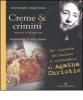 Creme & crimini. Ricette deliziose e criminali di Agatha Christie