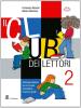 Il club dei lettori. Con quaderno portfolio. Per la Scuola media vol.2