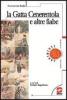 La Gatta cenerentola e altre fiabe