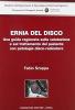 Ernia del disco. Una guida ragionata sulla valutazione e sul trattamento del paziente con patologia disco-radicolare