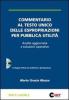 Commentario al Testo unico delle espropriazioni per pubblica utilit�. Analisi aggiornata e soluzioni operative. Con CD-ROM