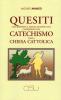 Quesiti a risposta multipla sul compendio del catechismo della Chiesa cattolica
