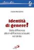 Identit� di genere? Dalla differenza alla in-differenza sessuale nel diritto