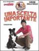 Una scelta importante. Missione cuccioli