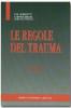 Le regole del trauma