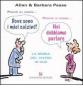 Perch� gli uomini... Perch� le donne... La bibbia del vivere in due