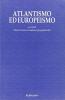 Atlantismo ed europeismo