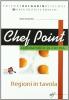 Chef point. Laboratorio di cucina. Materiali per il docente. Per gli Ist. tecnici e professionali